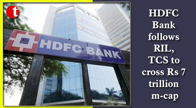HDFC Bank follows RIL, TCS to cross Rs 7 trillion m-cap