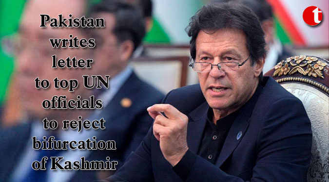 Pakistan writes letter to top UN officials to reject bifurcation of Kashmir