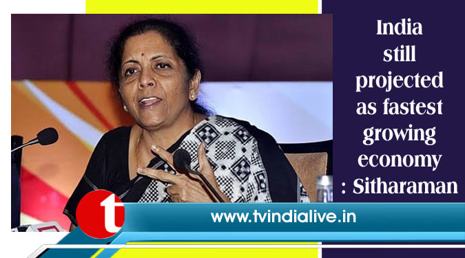 India still projected as fastest growing economy: Sitharaman