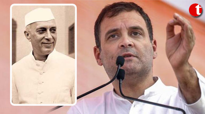 One of the great architects of modern India: Rahul on Jawaharlal Nehru