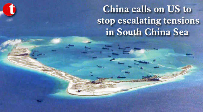 China calls on US to stop escalating tensions in South China Sea