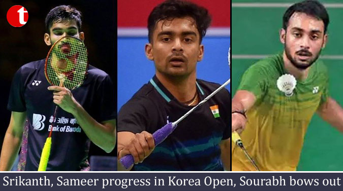 Srikanth, Sameer progress in Korea Open, Sourabh bows out