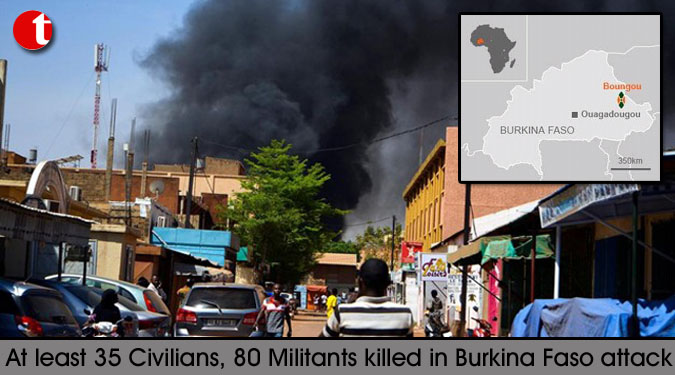 At least 35 Civilians, 80 Militants killed in Burkina Faso attack