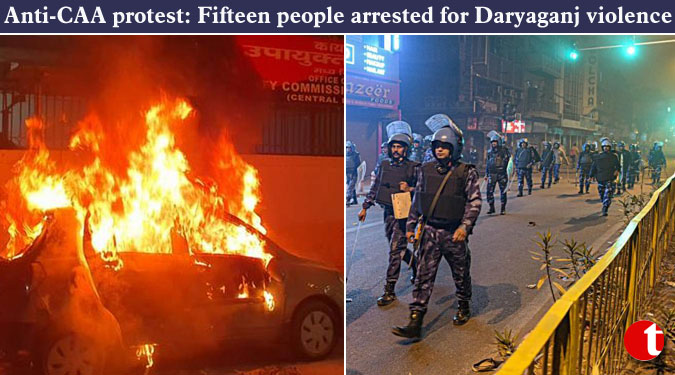 Anti-CAA protest: Fifteen people arrested for Daryaganj violence