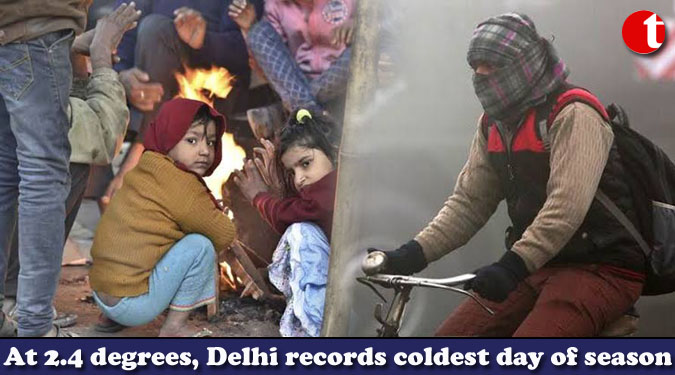 At 2.4 degrees, Delhi records coldest day of season