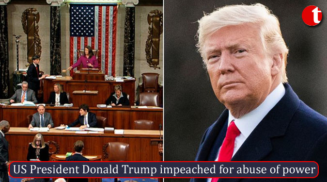 US President Donald Trump impeached for abuse of power