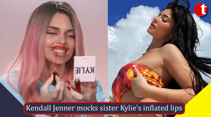 Kendall Jenner mocks sister Kylie's inflated lips