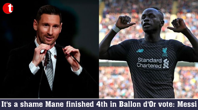 It's a shame Mane finished 4th in Ballon d'Or vote: Messi