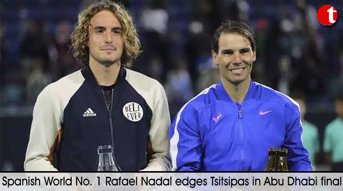 Spanish World No. 1 Rafael Nadal edges Tsitsipas in Abu Dhabi final