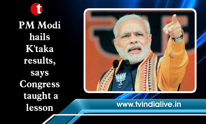 PM Modi hails K'taka results, says Congress taught a lesson