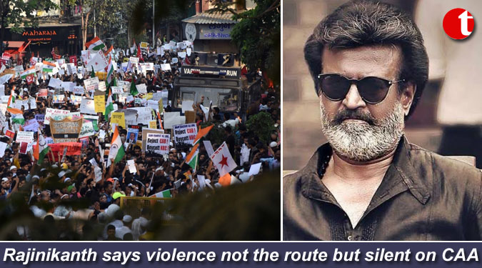 Rajinikanth says violence not the route but silent on CAA