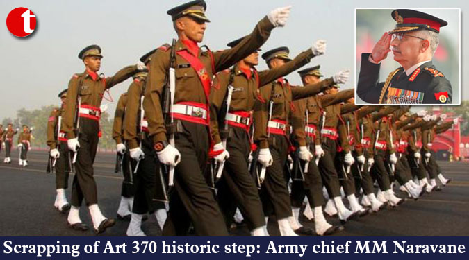 Scrapping of Art 370 historic step: Army chief MM Naravane
