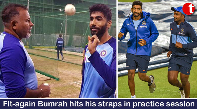 Fit-again Bumrah hits his straps in practice session