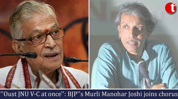 ''Oust JNU V-C at once'': BJP''s Murli Manohar Joshi joins chorus