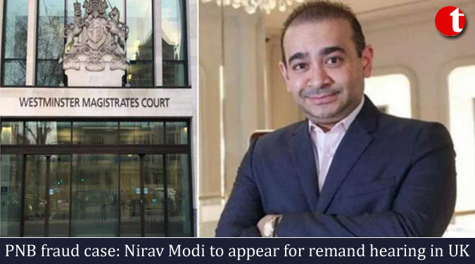 PNB fraud case: Nirav Modi to appear for remand hearing in UK