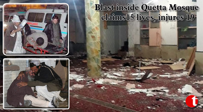 Blast inside Quetta Mosque claims 15 lives, injures 19