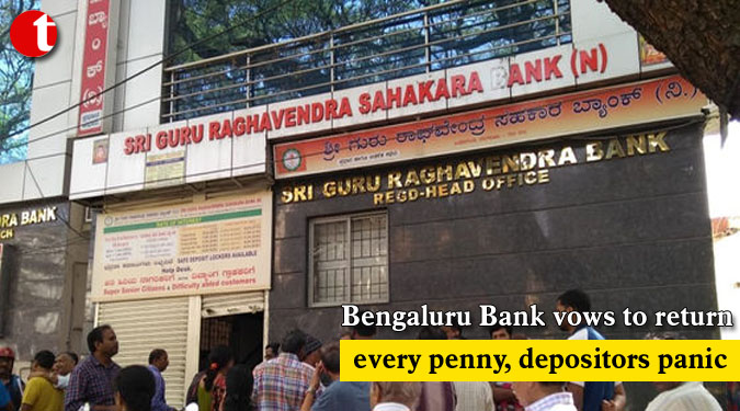 Bengaluru Bank vows to return every penny, depositors panic