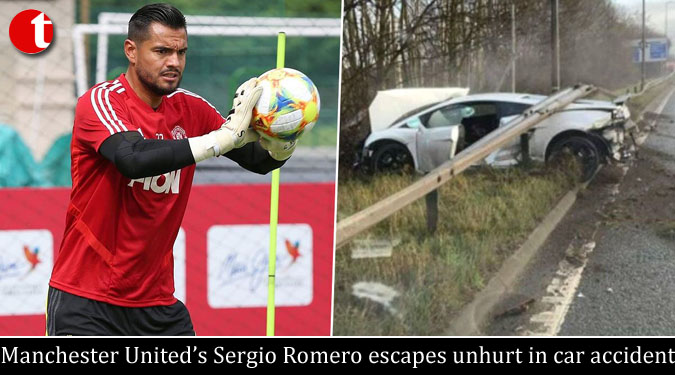 Manchester United’s Sergio Romero escapes unhurt in car accident
