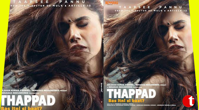 Taapsee Pannu shares ''Thappad'' first look