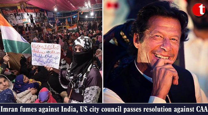 Imran fumes against India, US city council passes resolution against CAA