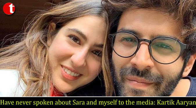 Have never spoken about Sara and myself to the media: Kartik Aaryan