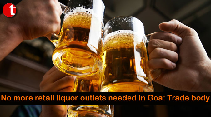 No more retail liquor outlets needed in Goa: Trade body