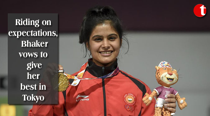 Riding on expectations, Bhaker vows to give her best in Tokyo