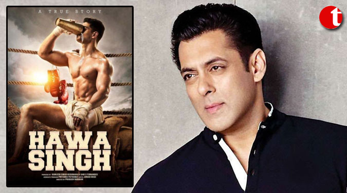 Salman Khan unveils the first look of ”Hawa Singh”