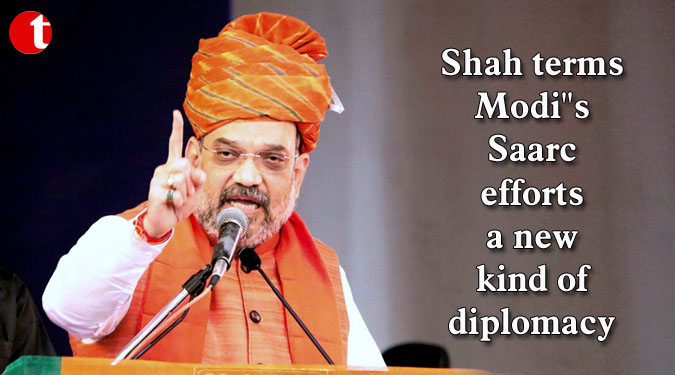 Shah terms Modi''s Saarc efforts a new kind of diplomacy