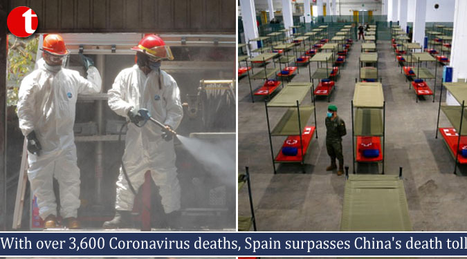 With over 3,600 Coronavirus deaths, Spain surpasses China's death toll