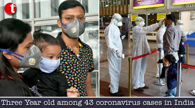 Three Year old among 43 coronavirus cases in India