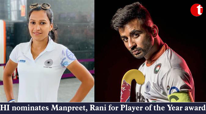 HI nominates Manpreet, Rani for Player of the Year award