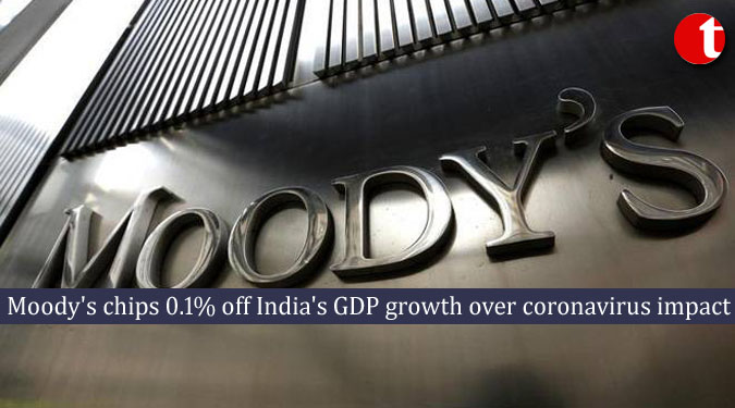 Moody’s chips 0.1% off India’s GDP growth over coronavirus impact