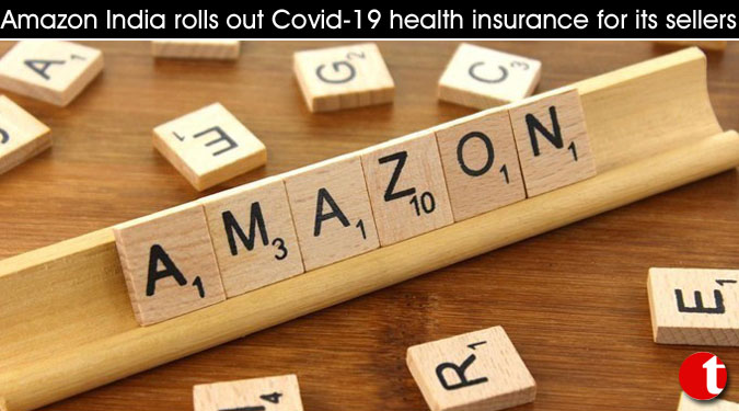 Amazon India rolls out Covid-19 health insurance for its sellers