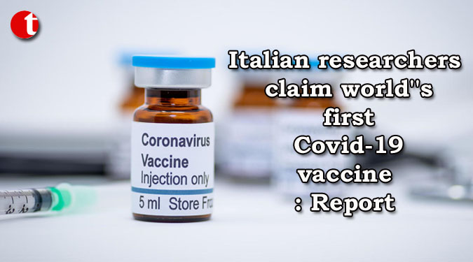 Italian researchers claim world''s first Covid-19 vaccine: Report
