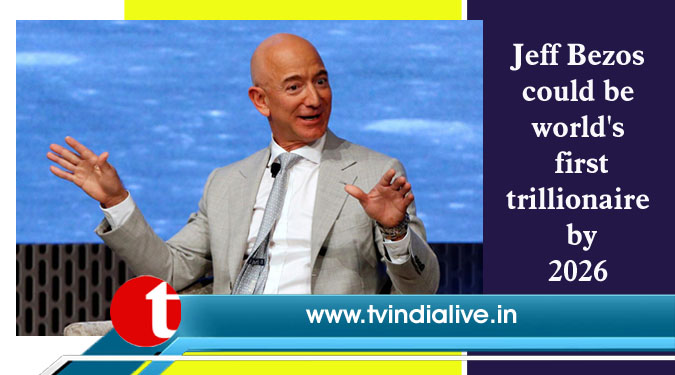 Jeff Bezos could be world's first trillionaire by 2026