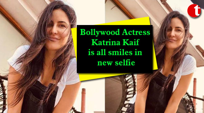 Bollywood Actress Katrina Kaif is all smiles in new selfie