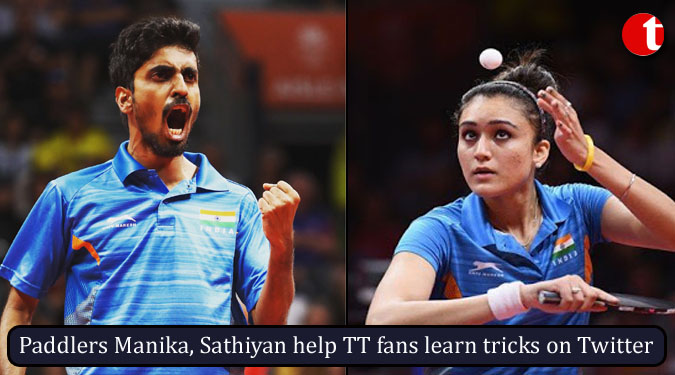 Paddlers Manika, Sathiyan help TT fans learn tricks on Twitter
