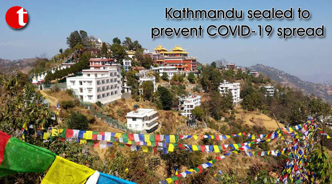 Kathmandu sealed to prevent COVID-19 spread