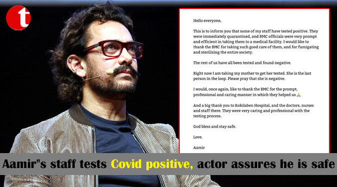 Aamir''s staff tests Covid positive, actor assures he is safe