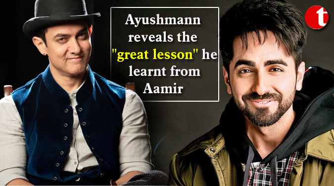 Ayushmann reveals the ”great lesson” he learnt from Aamir