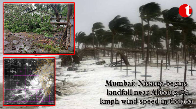 Mumbai: Nisarga begins landfall near Alibaug, 72 kmph wind speed in Colaba