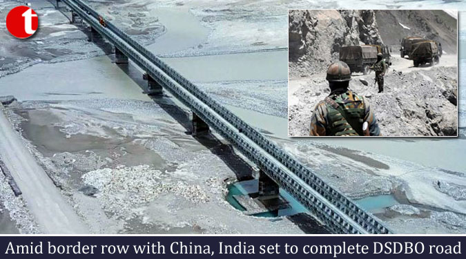 Amid border row with China, India set to complete DSDBO road