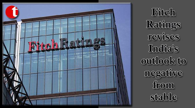 Fitch Ratings revises India's outlook to negative from stable