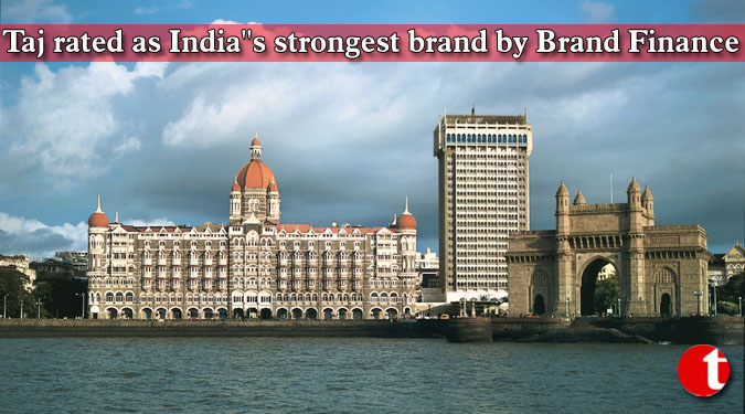 Taj rated as India''s strongest brand by Brand Finance