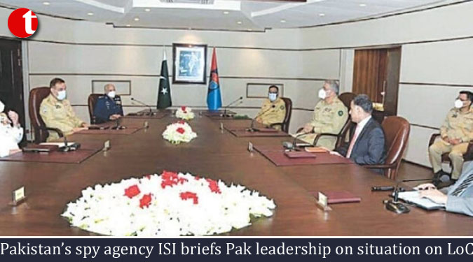Pakistan’s spy agency ISI briefs Pak leadership on situation on LoC