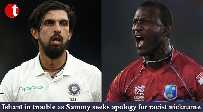 Ishant in trouble as Sammy seeks apology for racist nickname