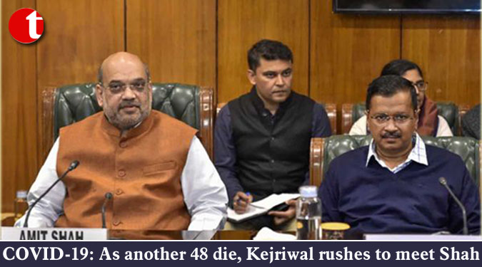 COVID-19: As another 48 die, Kejriwal rushes to meet Shah