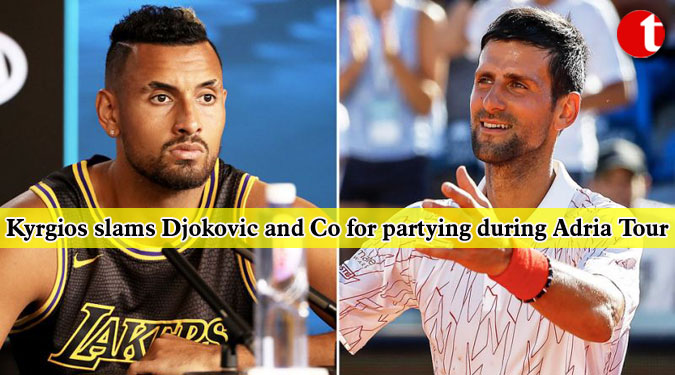 Kyrgios slams Djokovic and Co for partying during Adria Tour