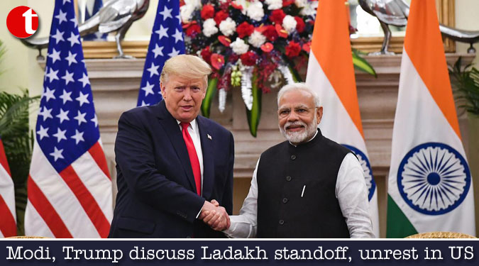 Modi, Trump discuss Ladakh standoff, unrest in US